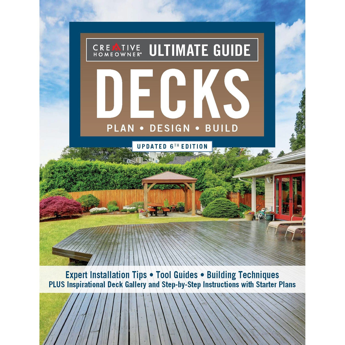 Ultimate Guide: Decks, Updated 6th Edition