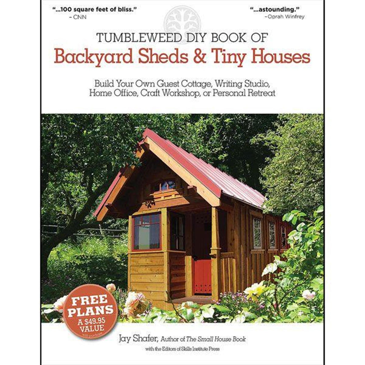 Tumbleweed DIY Book of Backyard Sheds and Tiny Houses