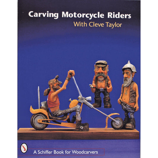 Carving Motorcycle Riders With Cleve Taylor