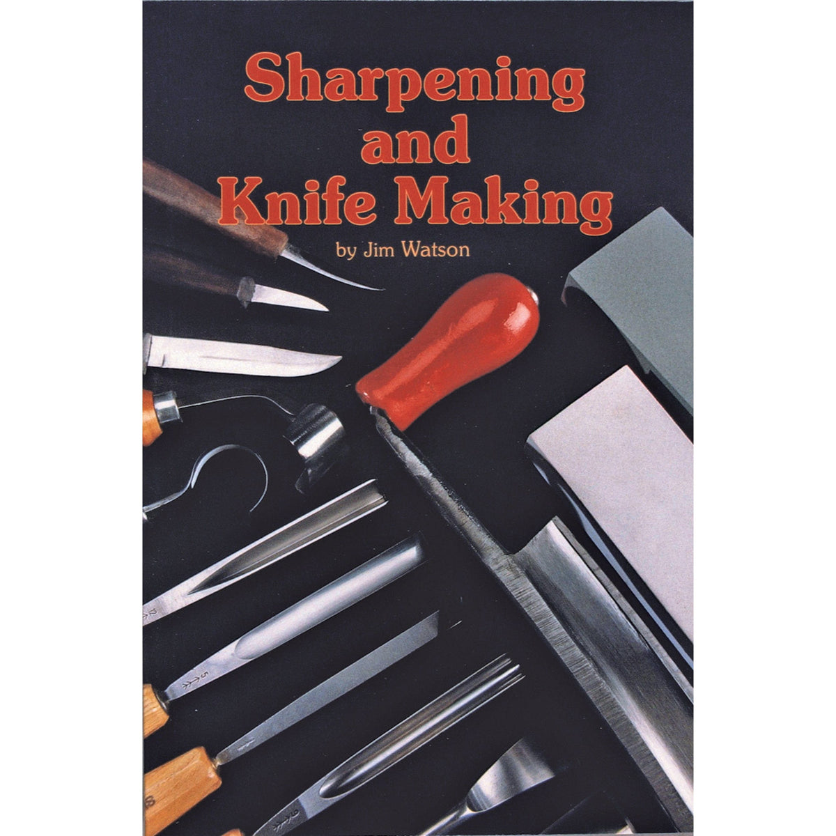 Sharpening and Knife Making
