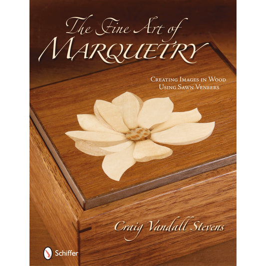 The Fine Art of Marquetry: Creating Images in Wood Using Sawn Veneers