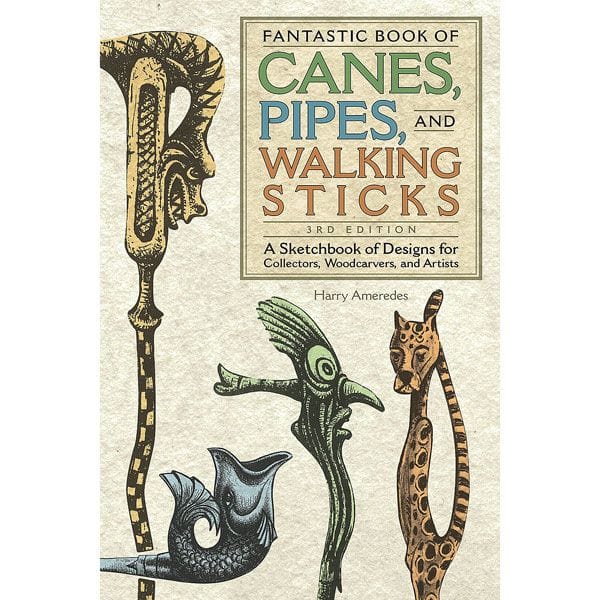 Fantastic Book of Canes, Pipes and Walking Sticks, Third Edition