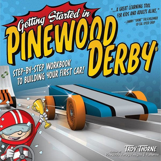 Getting Started in Pinewood Derby