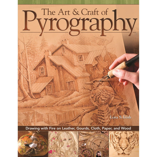 The Art and Craft of Pyrography